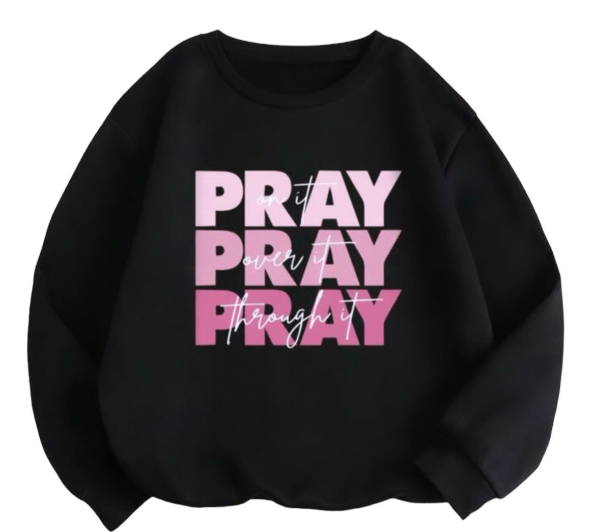 “Pray” Graphic Sweatshirt