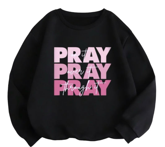 “Pray” Graphic Sweatshirt